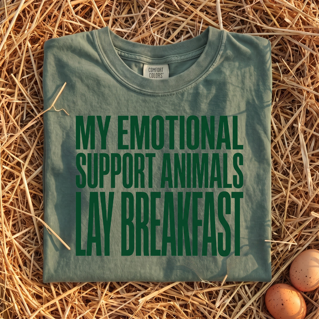 My Emotional Support Animals Lay Breakfast T-Shirt