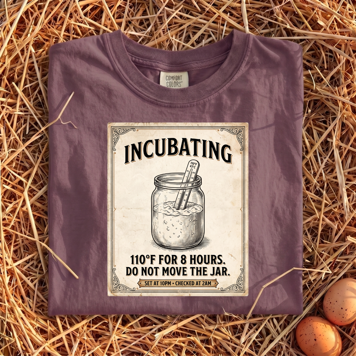 Incubating T-Shirt
