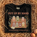 Put Up By Hand T-Shirt
