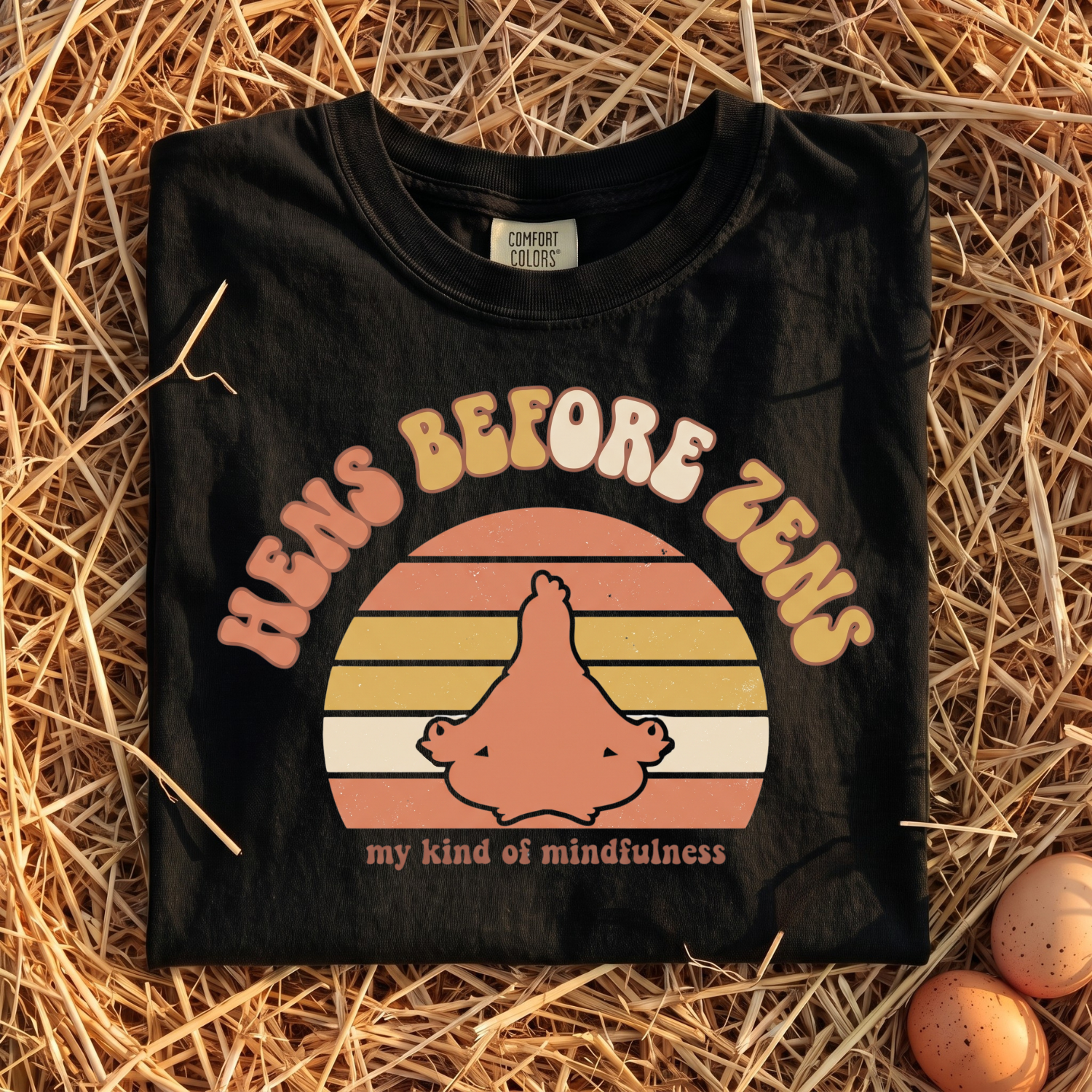 Hens Before Zens T-Shirt