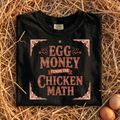 Egg Money Funds The Chicken Math T-Shirt