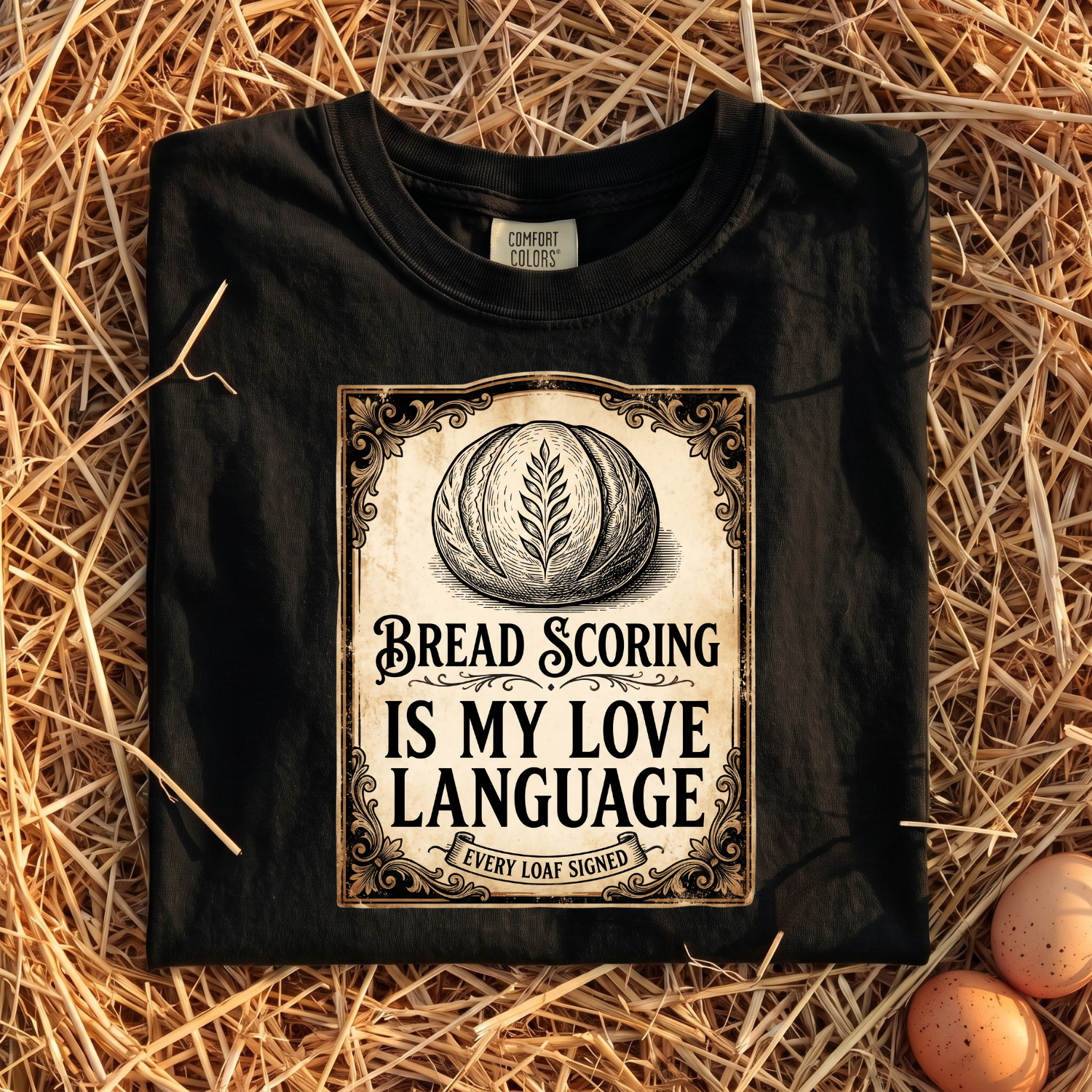 Bread Scoring Is My Love Language T-Shirt