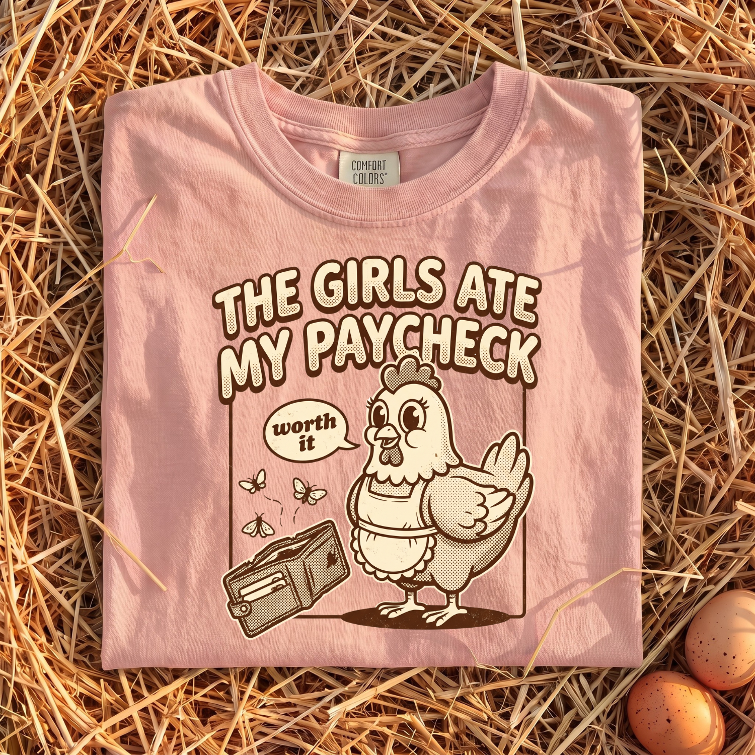 The Girls Ate My Paycheck T-Shirt