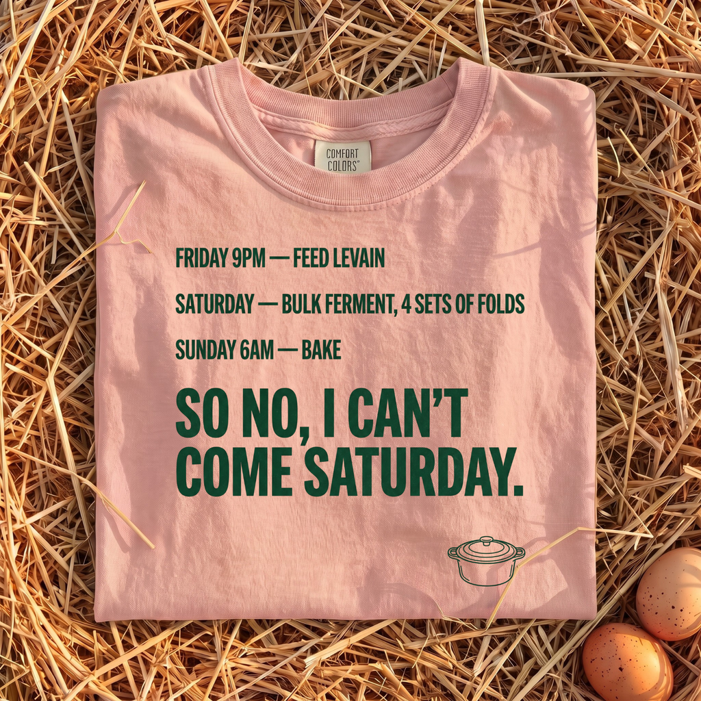 I Can't Come Saturday T-Shirt