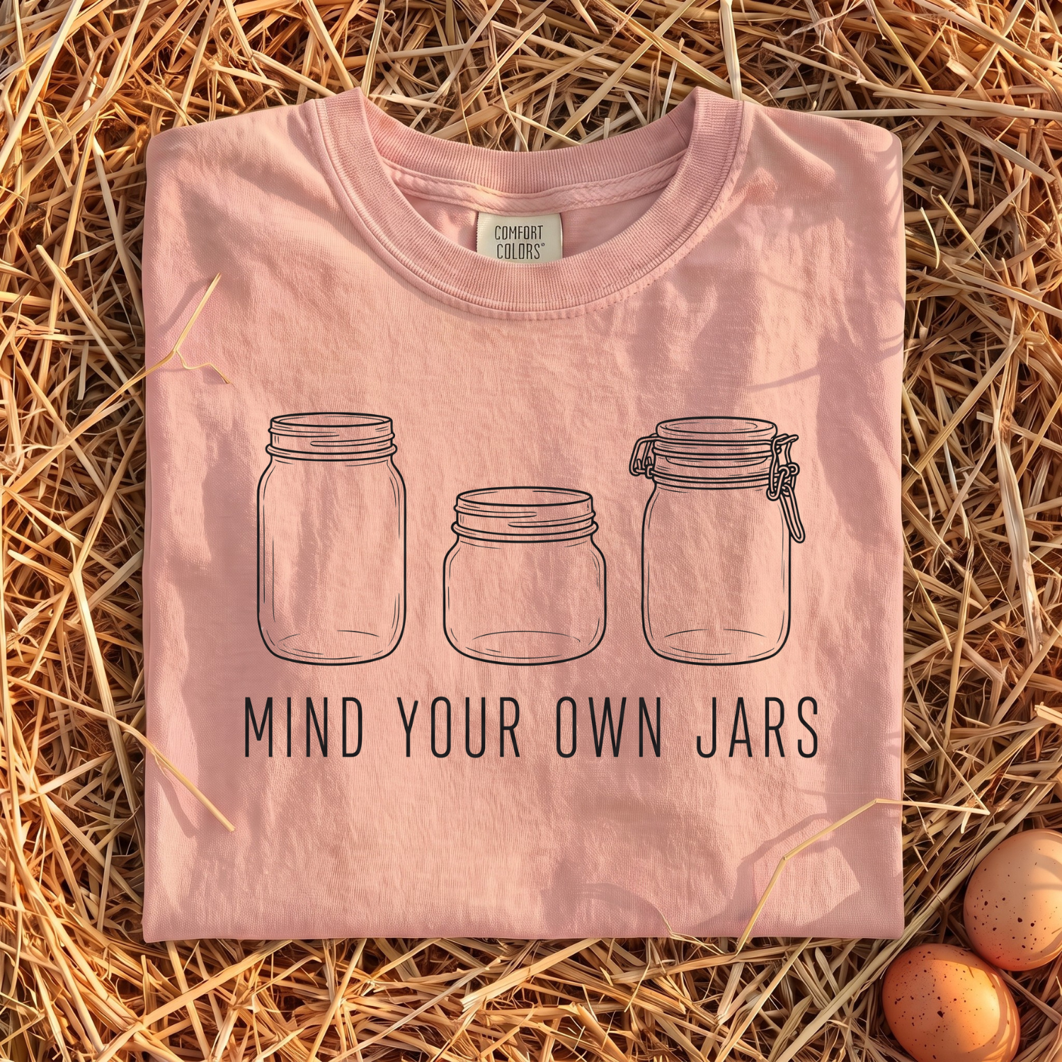 Mind Your Own Jars T-Shirt