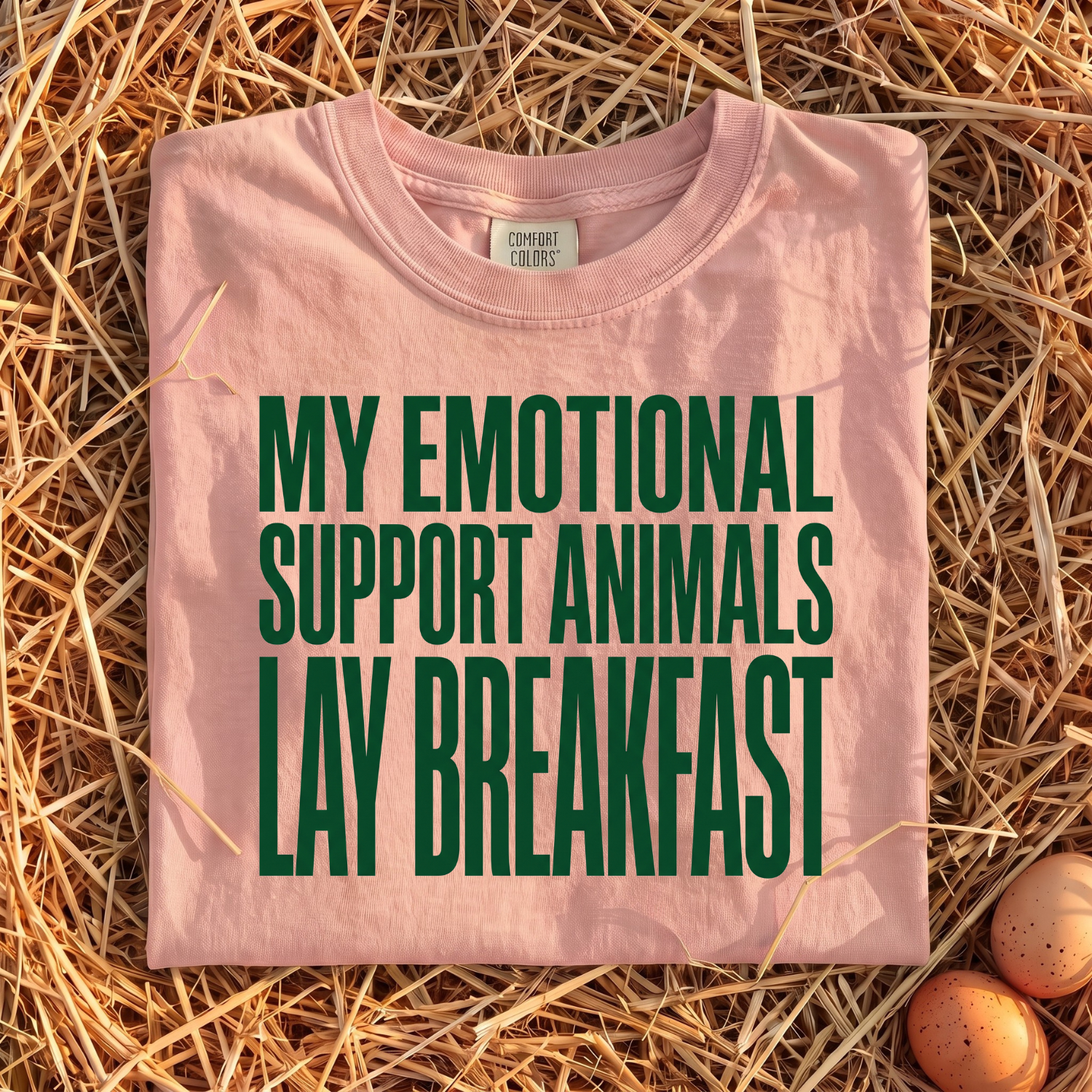 My Emotional Support Animals Lay Breakfast T-Shirt