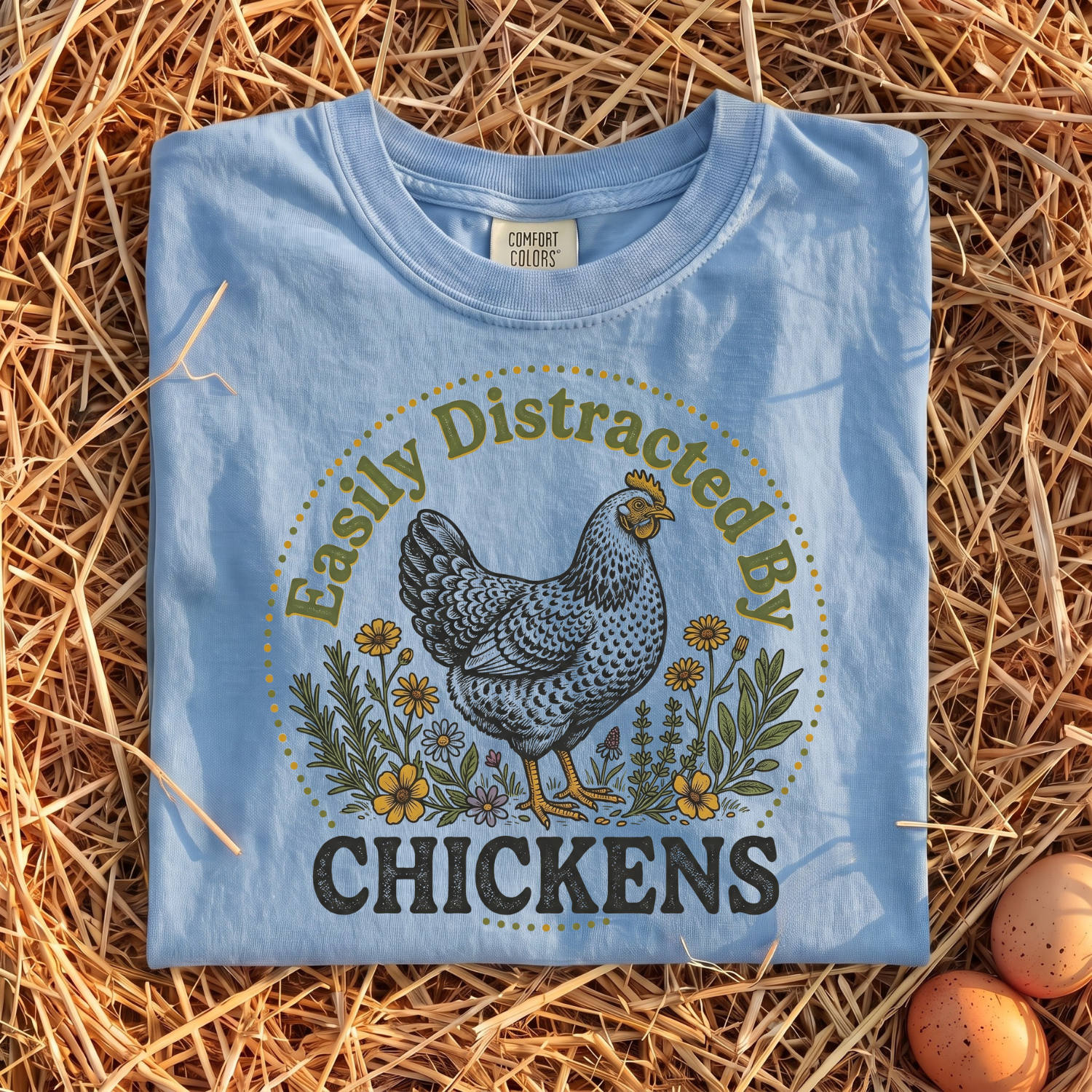 Easily Distracted By Chickens T-shirt