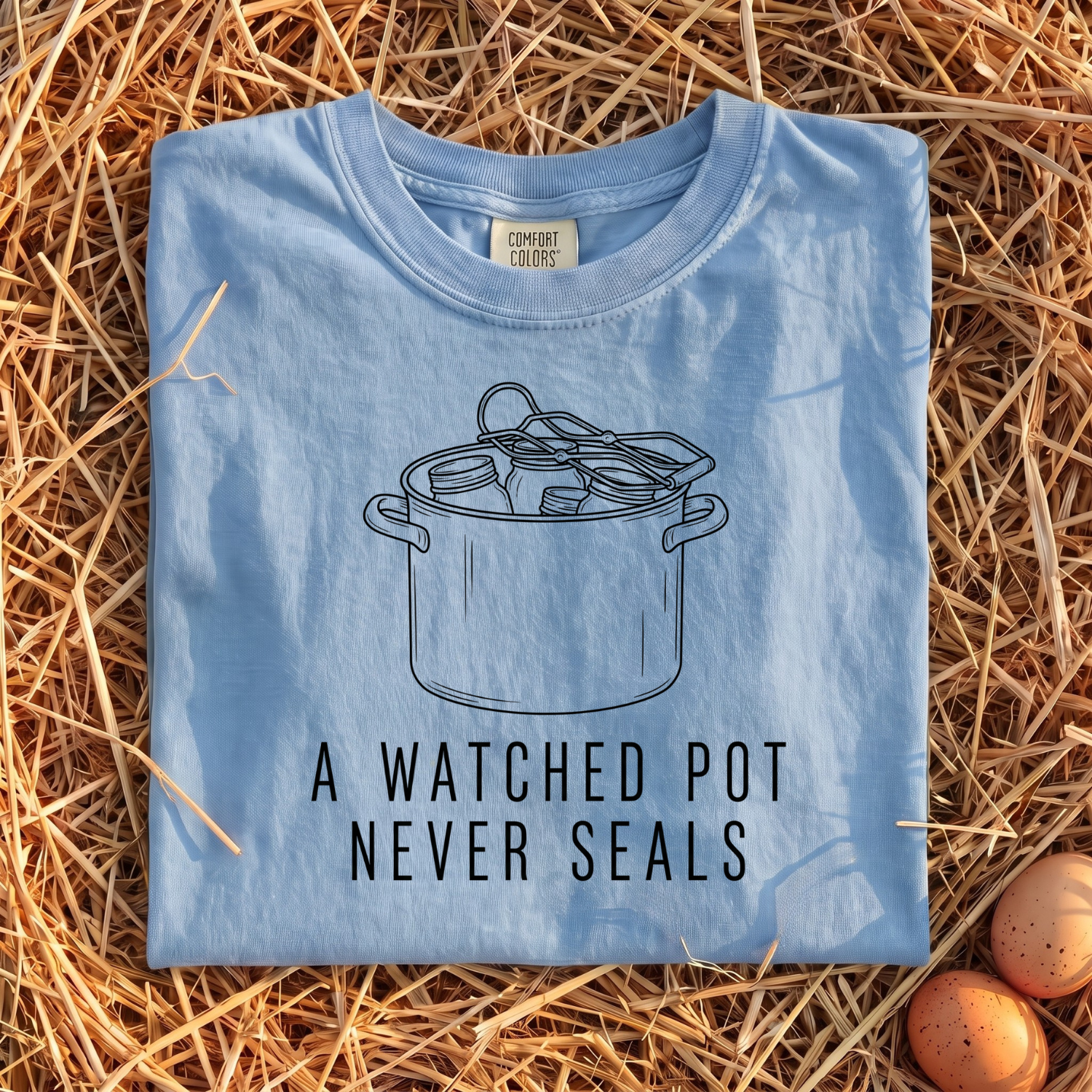 A Watched Pot Never Seals T-Shirt