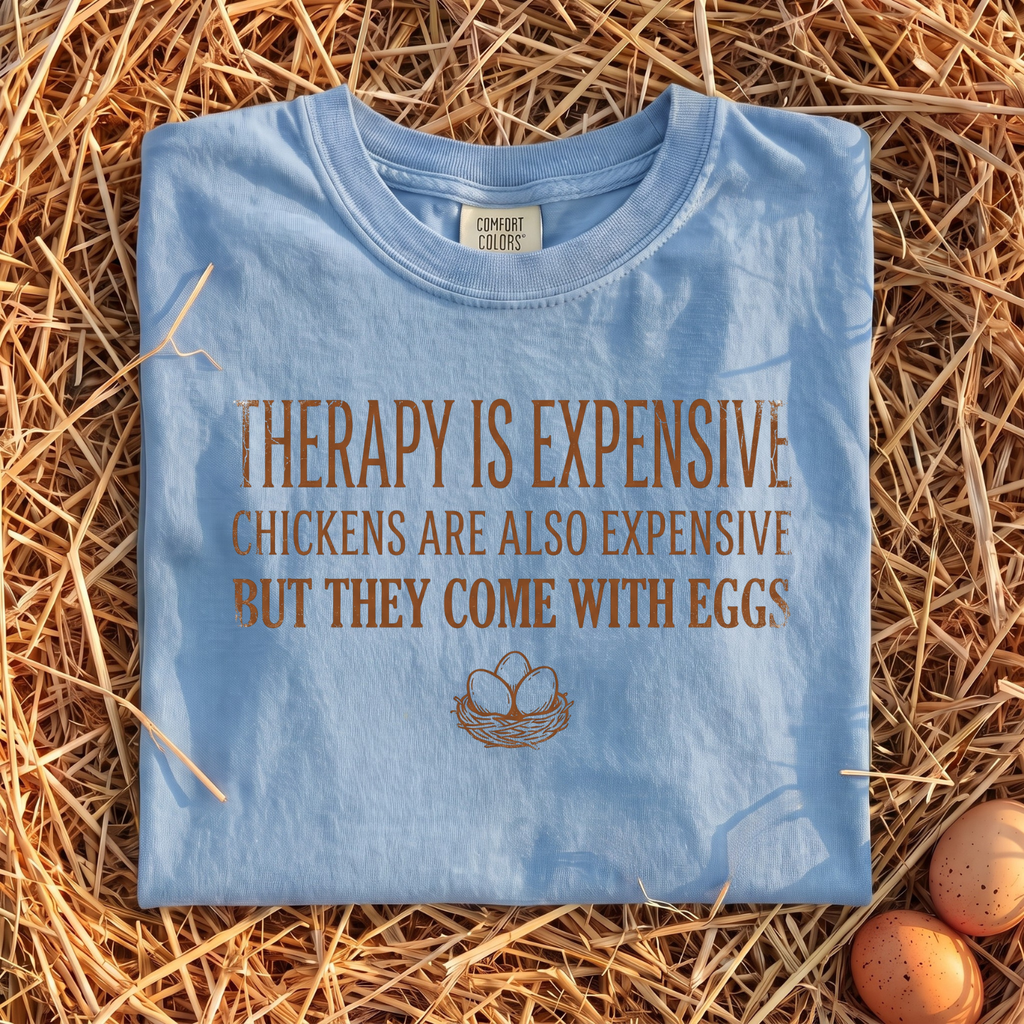 Therapy Is Expensive T-Shirt