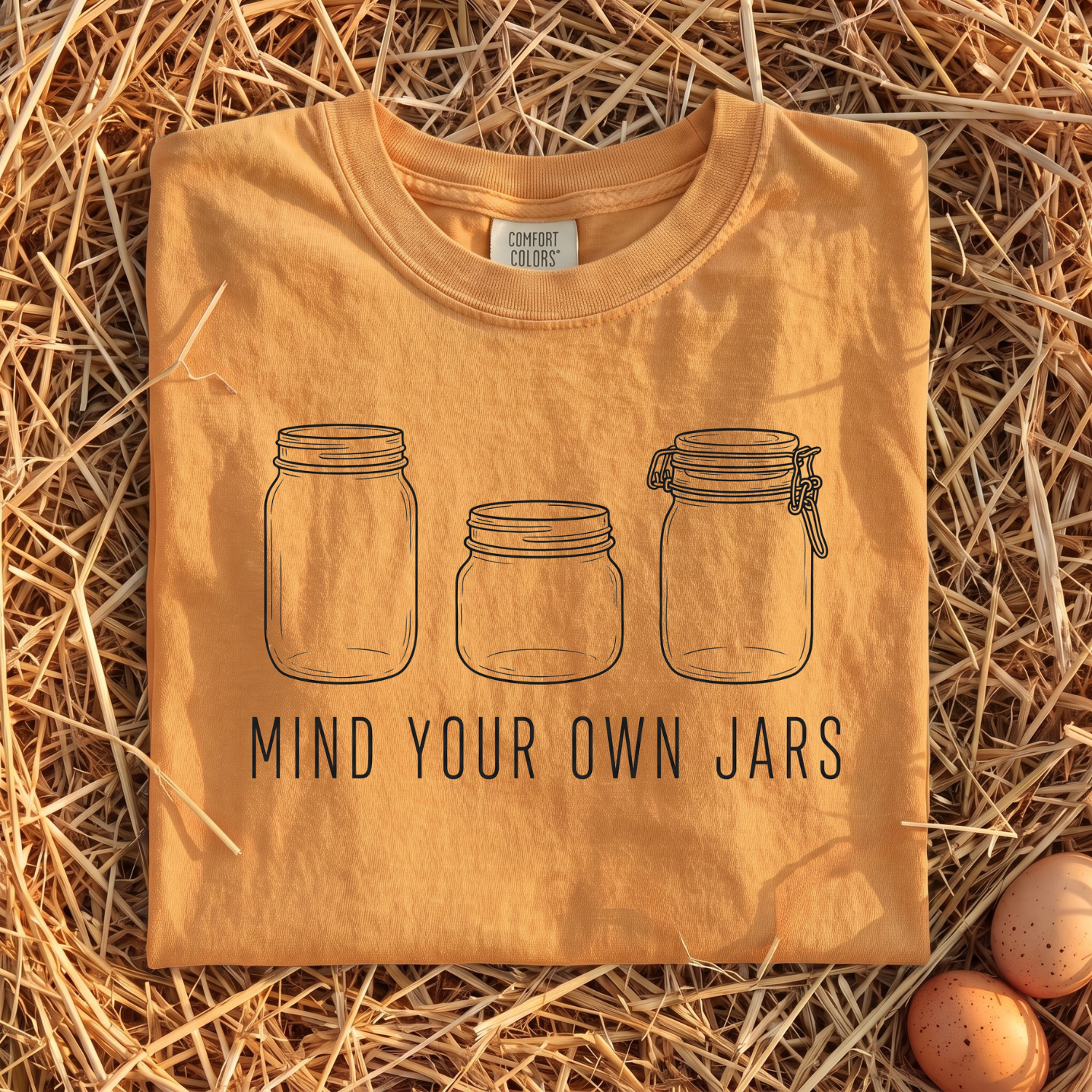 Mind Your Own Jars T-Shirt