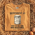 Dependent #1 T-Shirt