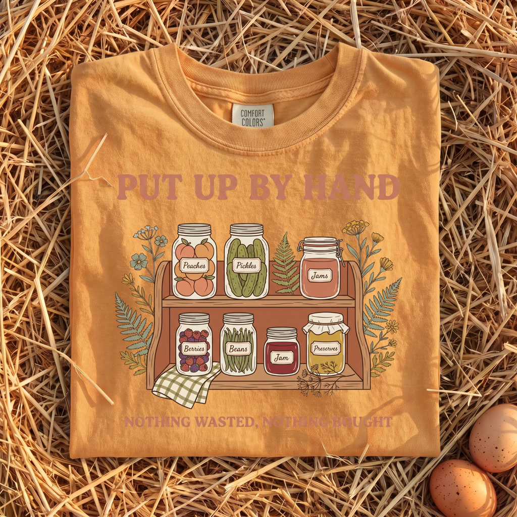 Put Up By Hand T-Shirt