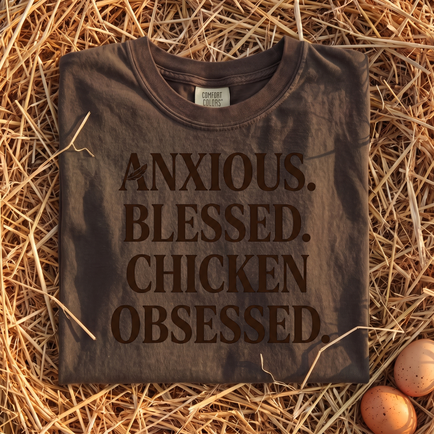 Anxious Blessed Chicken Obsessed T-shirt