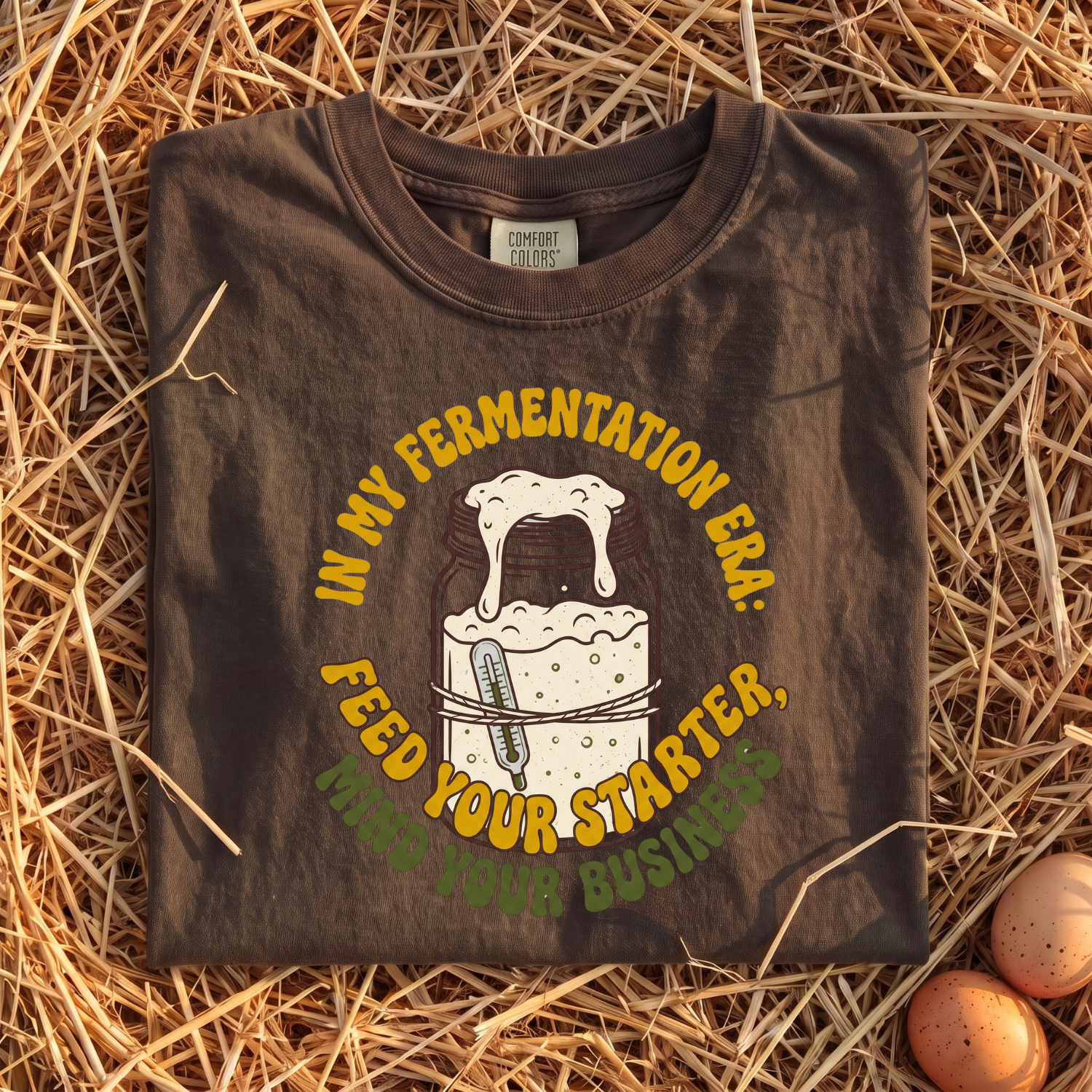In My Fermentation Era T-shirt