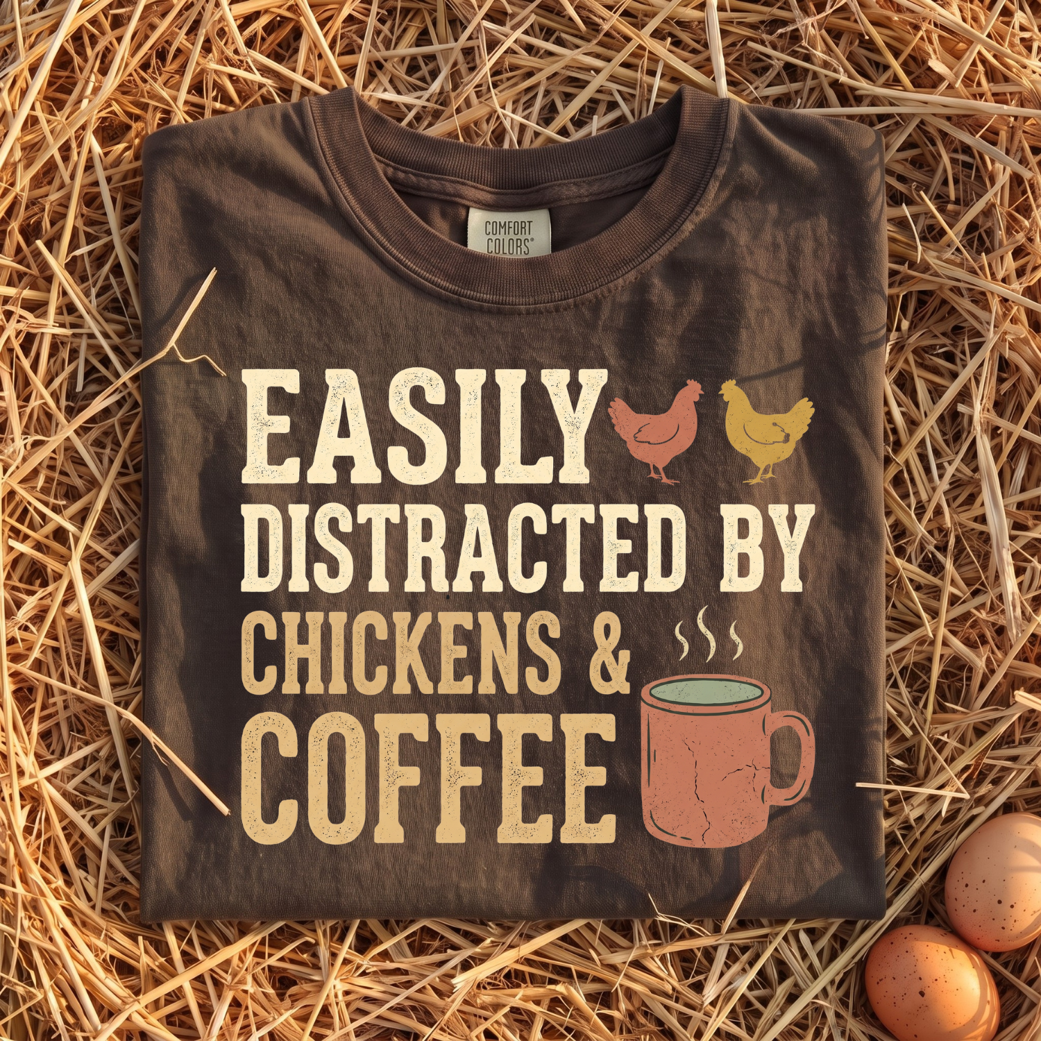 Easily Distracted By Chickens & Coffee T-Shirt
