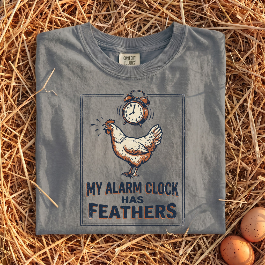 My Alarm Clock Has Feathers T-Shirt