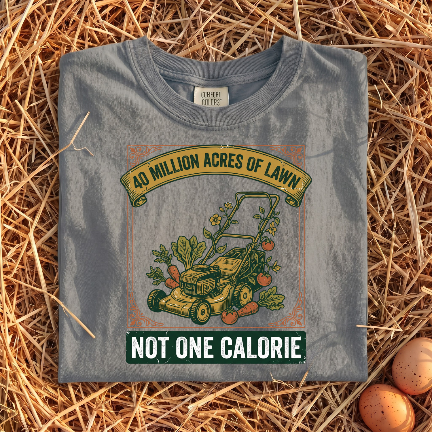 40 Million Acres Of Lawn T-Shirt