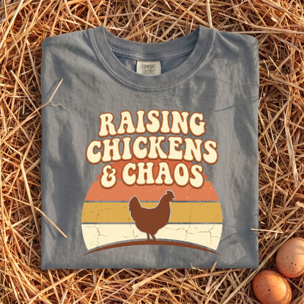 Raising Chickens & Chaos T-Shirt