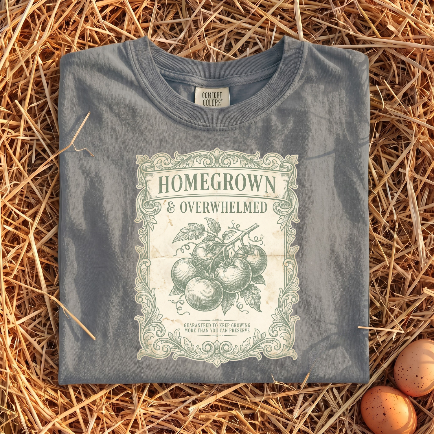Homegrown & Overwhelmed T-Shirt