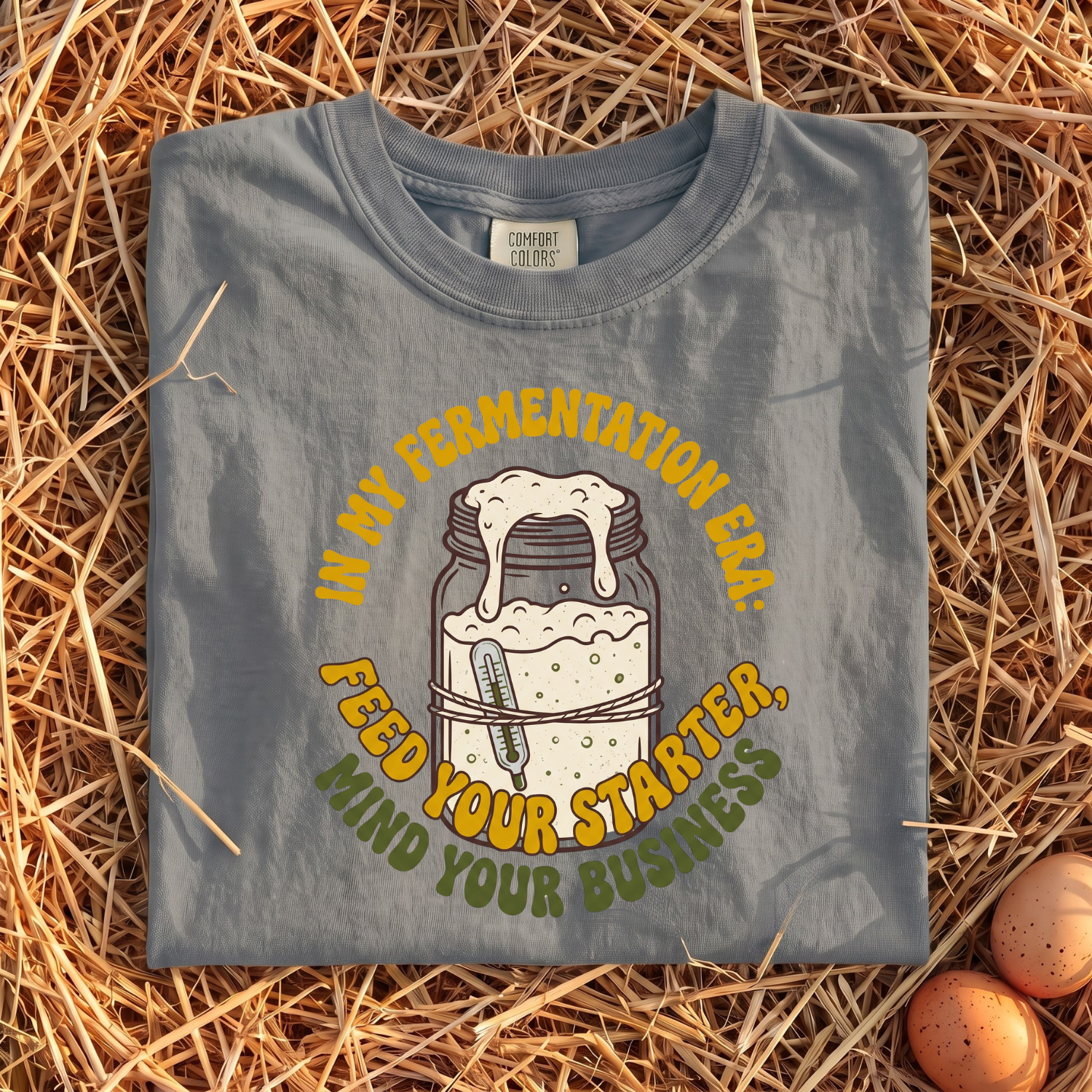 In My Fermentation Era T-shirt