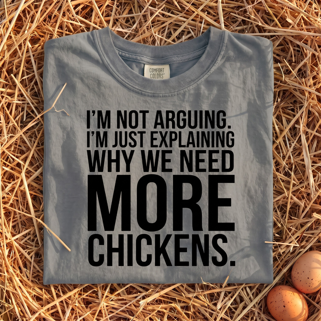 I'm Not Arguing T-Shirt