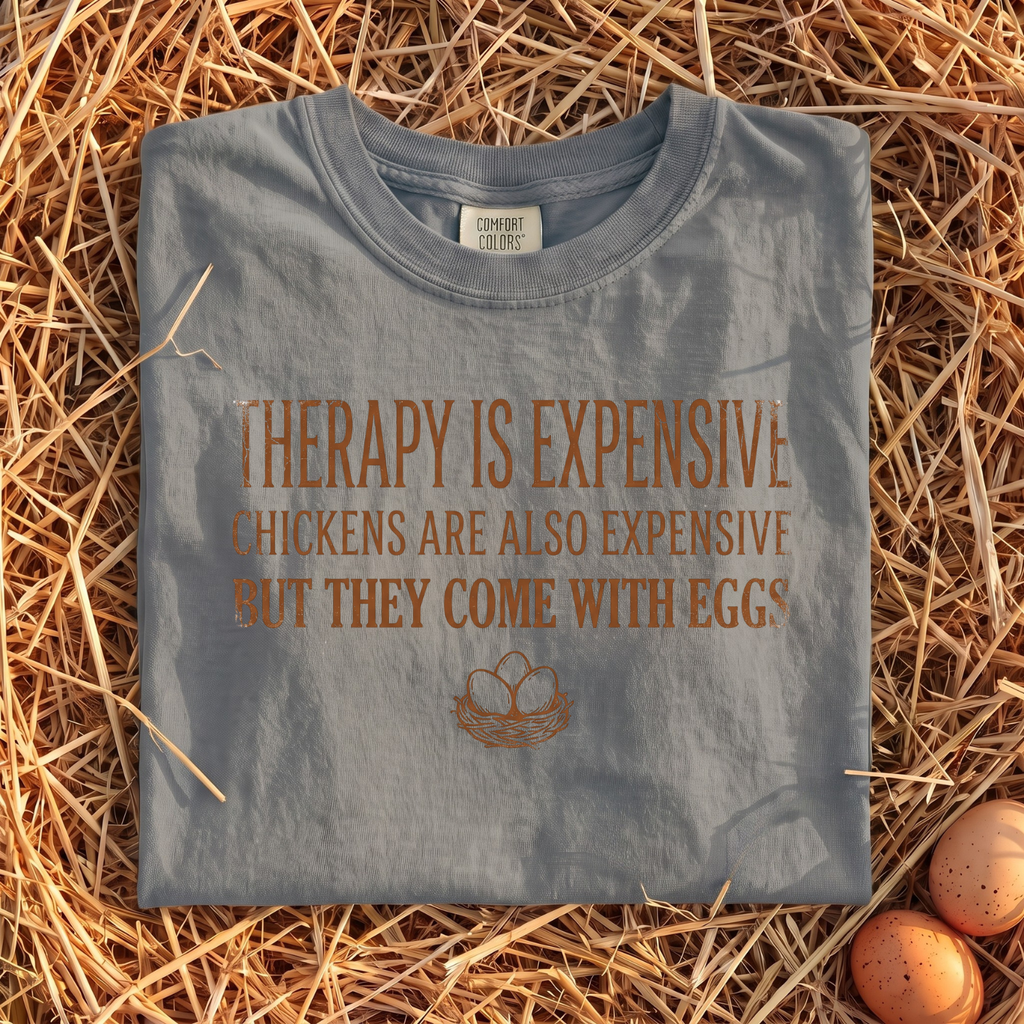 Therapy Is Expensive T-Shirt