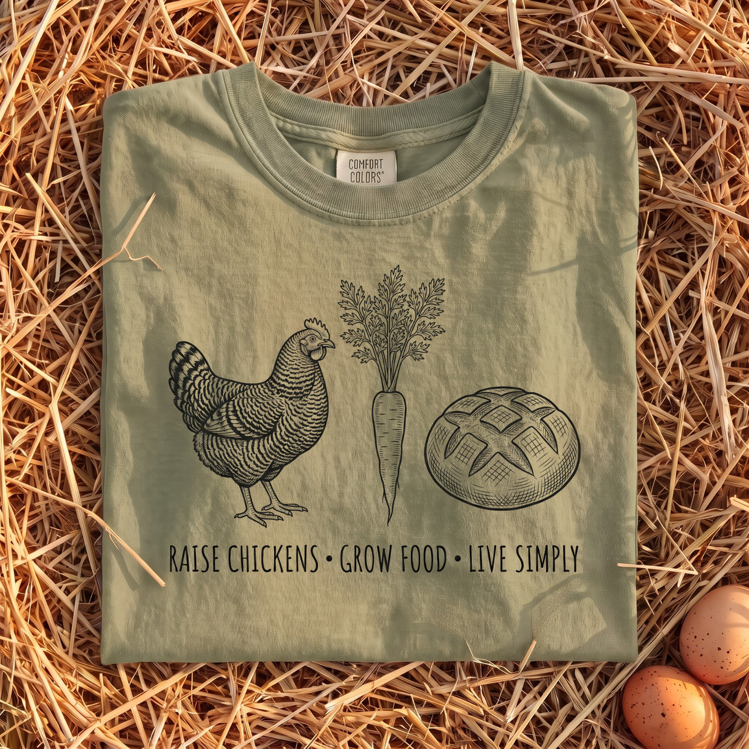 Raise Chickens, Grow Food, Live Simply T-shirt