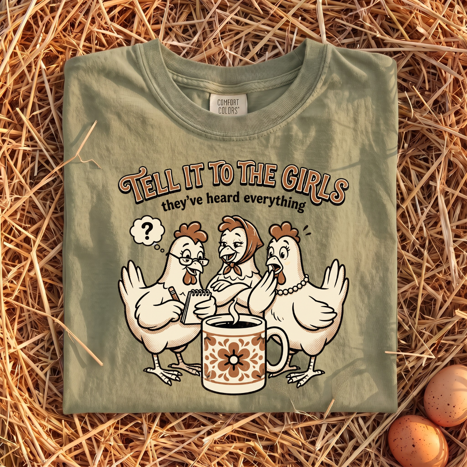 Tell It To The Girls T-Shirt
