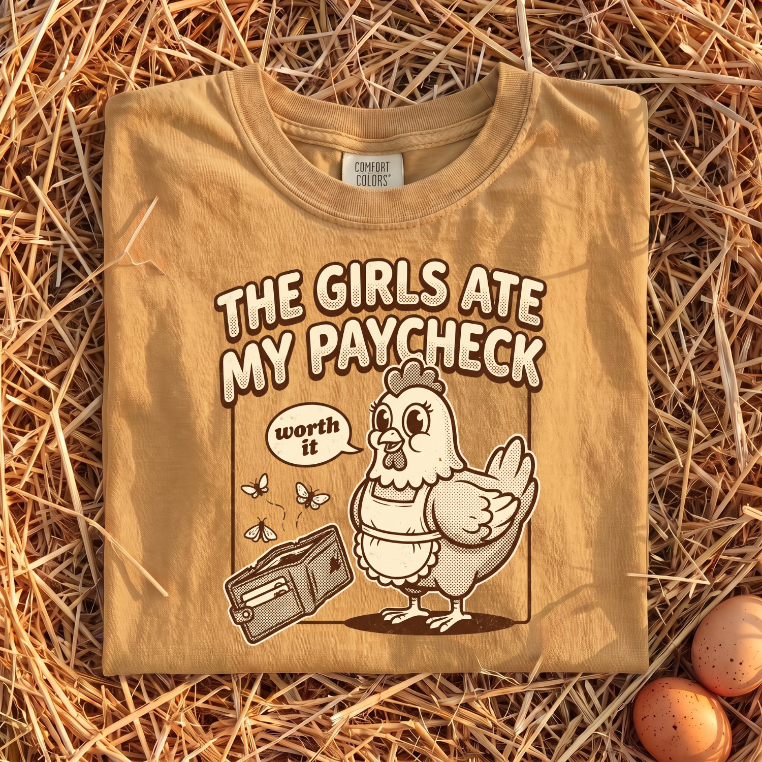 The Girls Ate My Paycheck T-Shirt