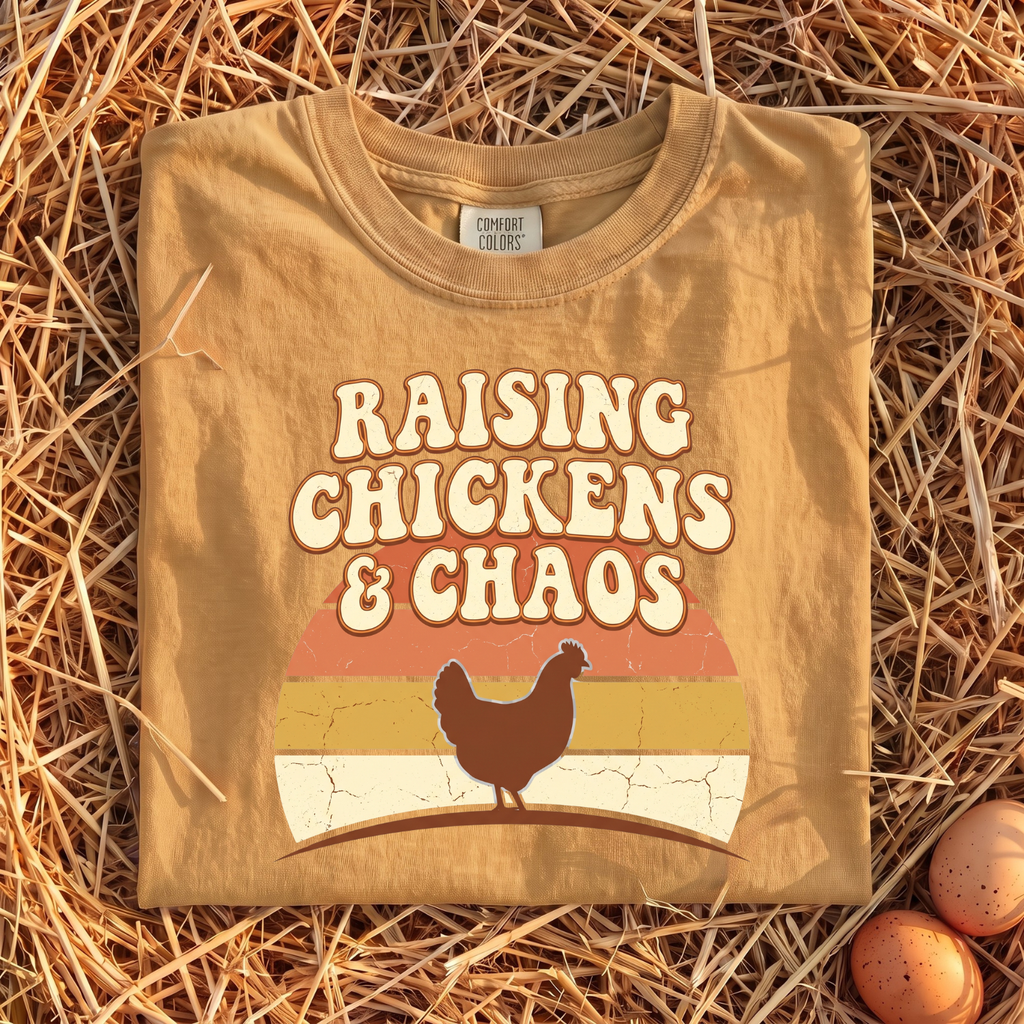Raising Chickens & Chaos T-Shirt