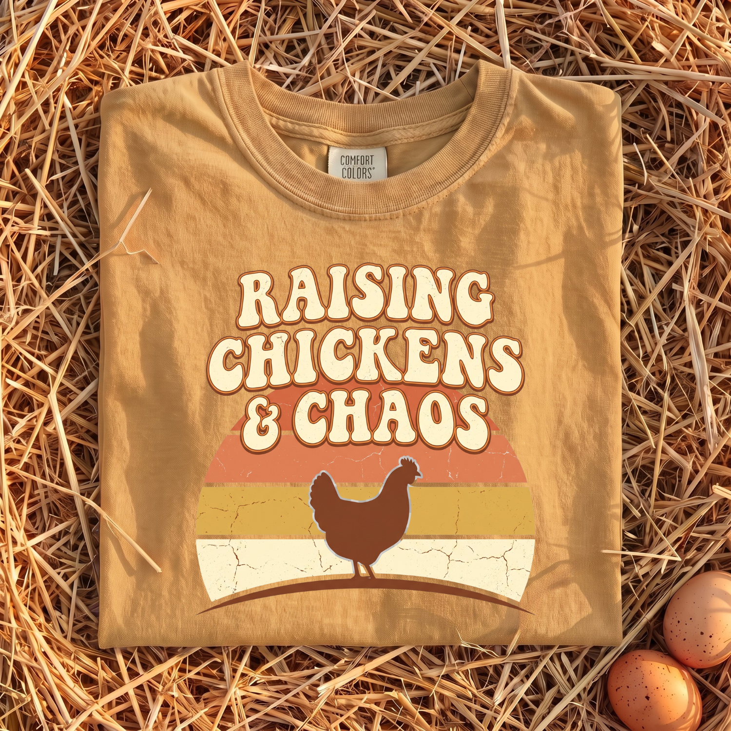 Raising Chickens & Chaos T-Shirt