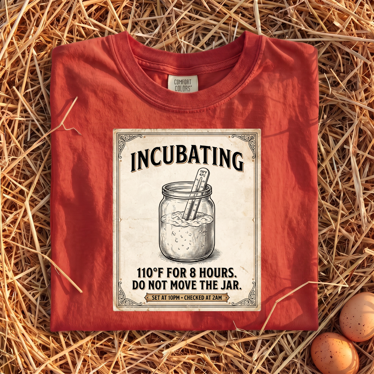 Incubating T-Shirt