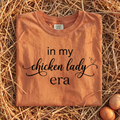 In My Chicken Lady Era T-Shirt