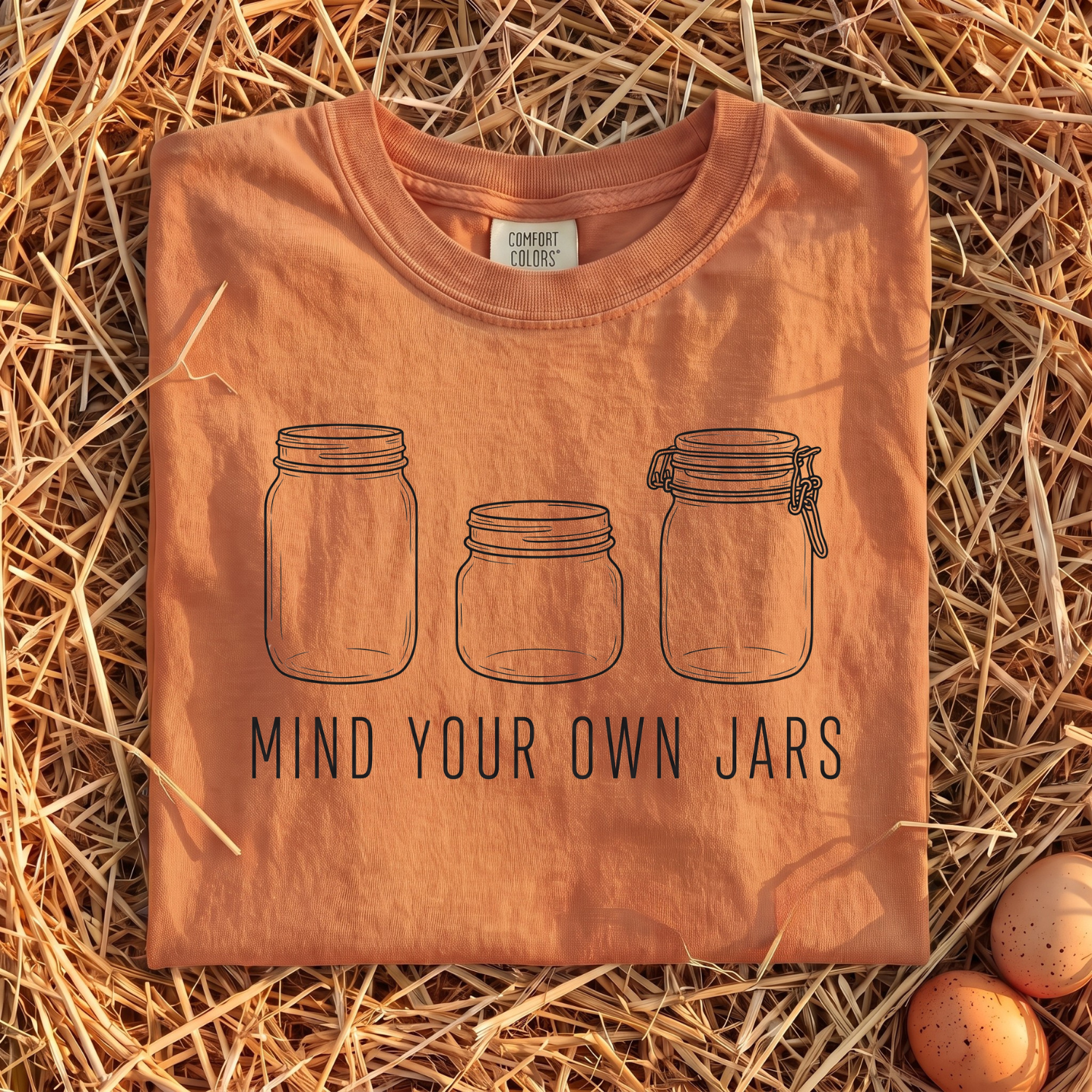 Mind Your Own Jars T-Shirt