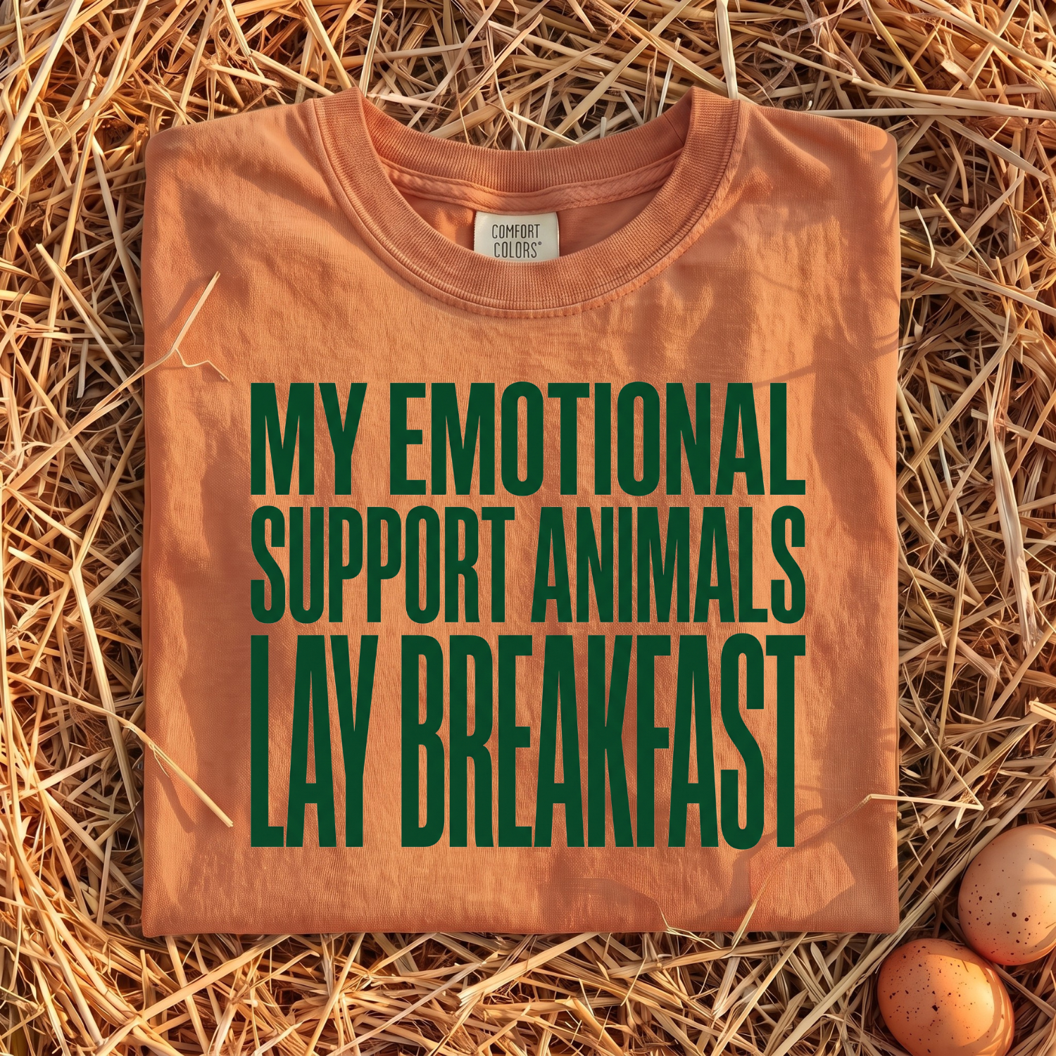 My Emotional Support Animals Lay Breakfast T-Shirt