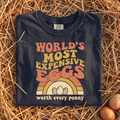 World's Most Expensive Eggs T-Shirt