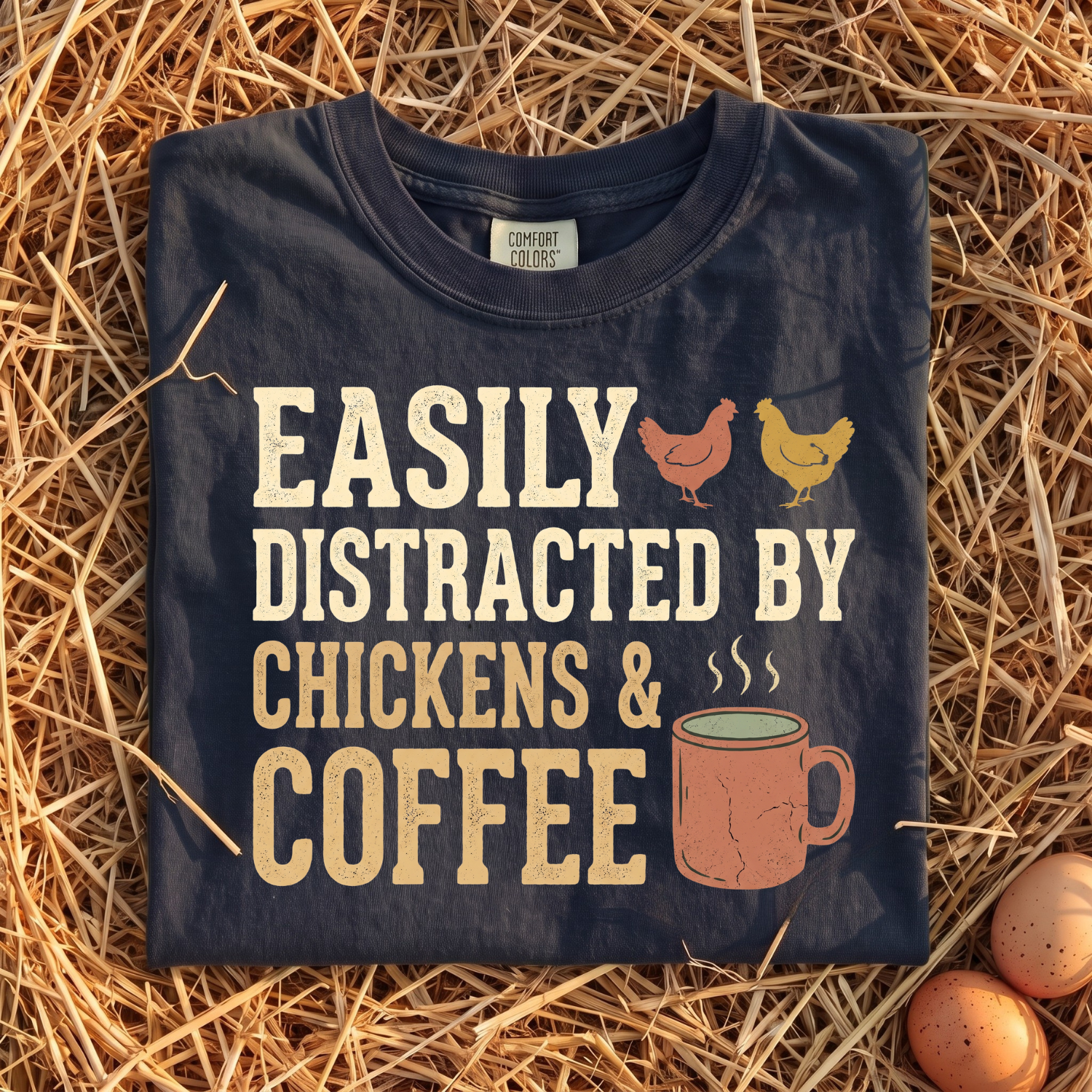 Easily Distracted By Chickens & Coffee T-Shirt