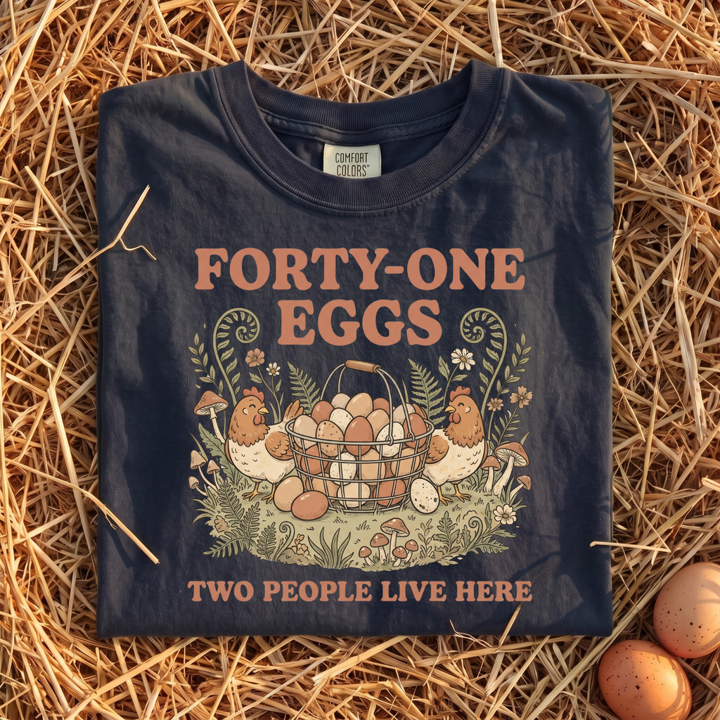 Forty-One Eggs T-Shirt