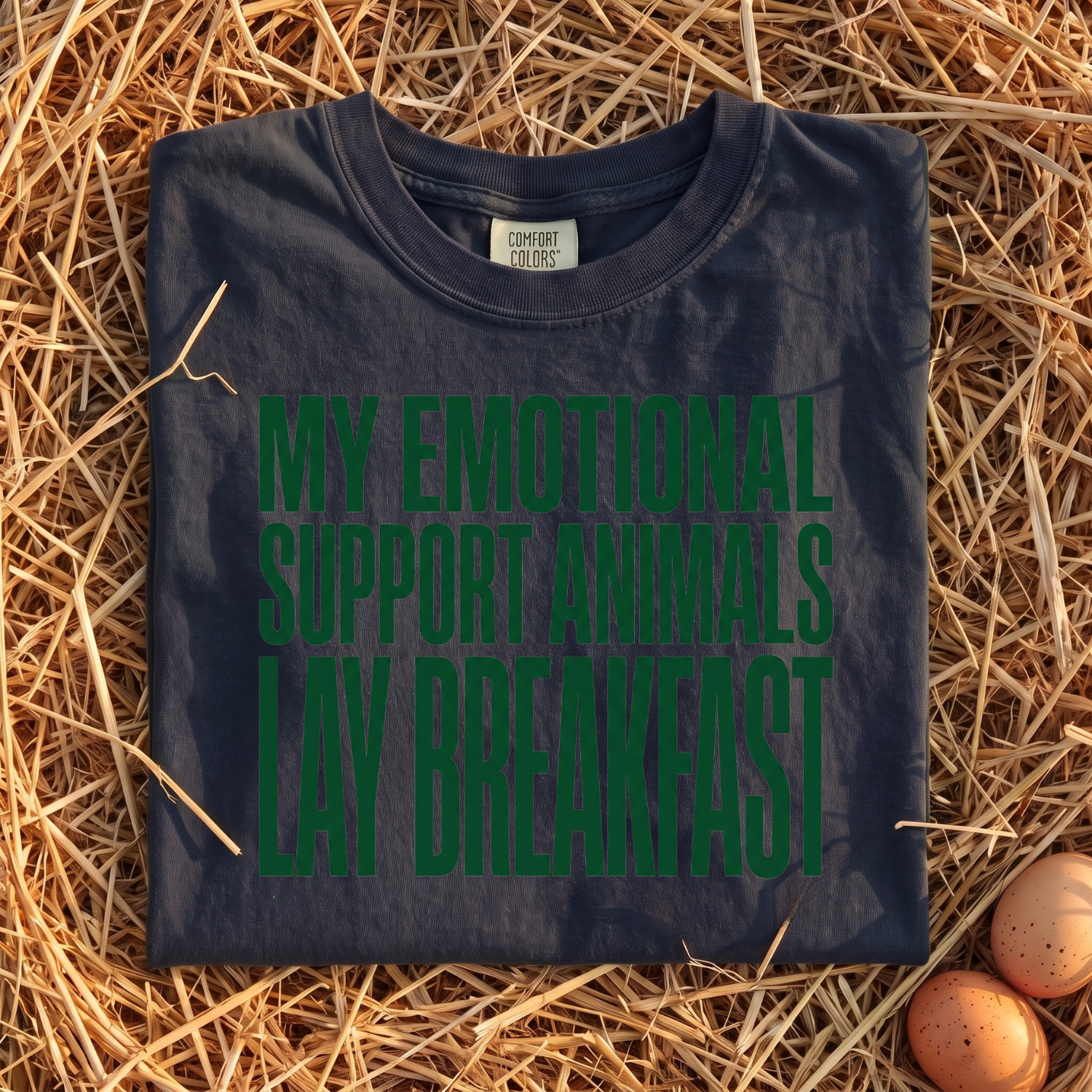 My Emotional Support Animals Lay Breakfast T-Shirt