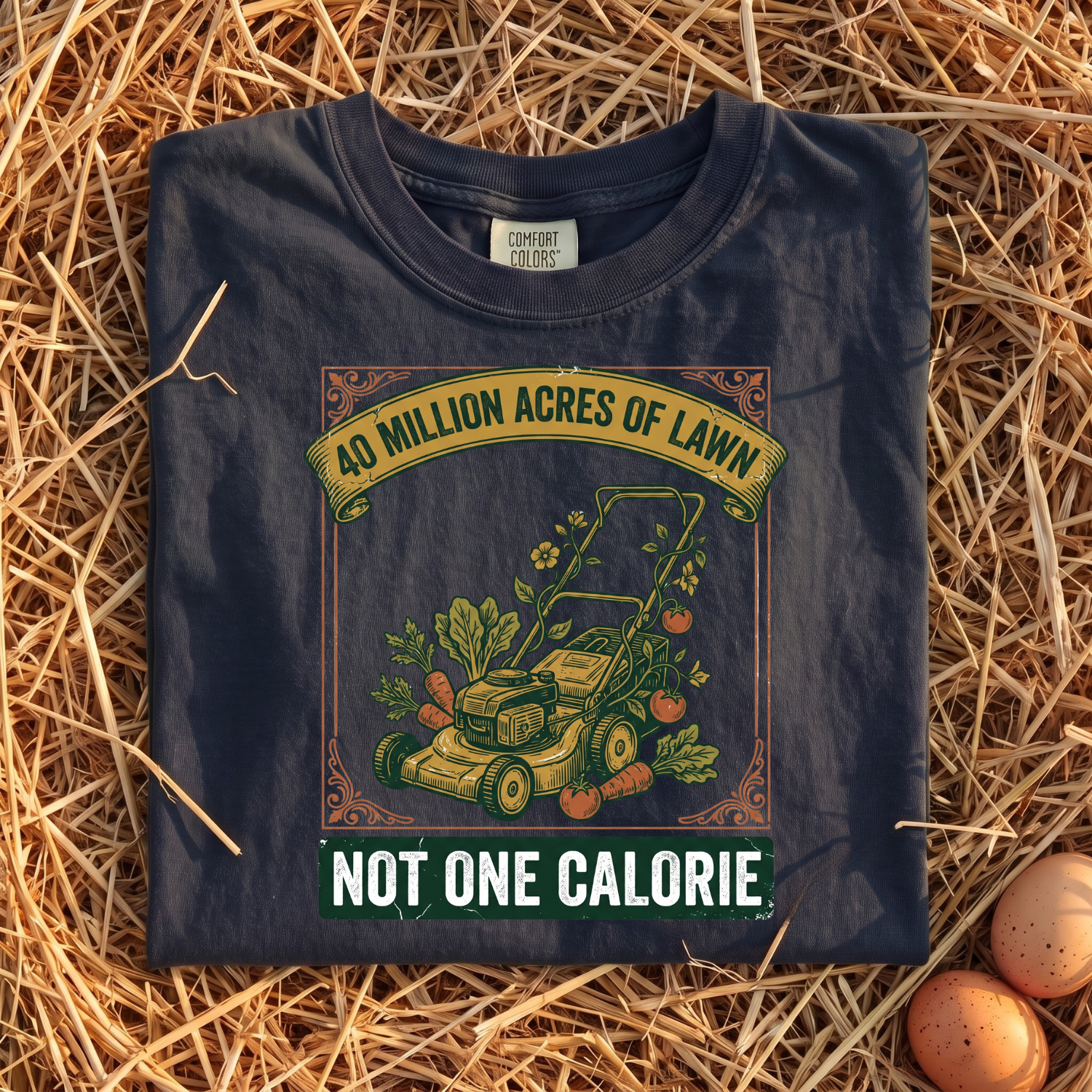 40 Million Acres Of Lawn T-Shirt