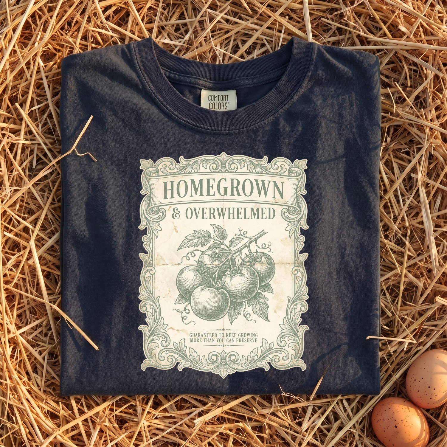 Homegrown & Overwhelmed T-Shirt