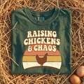 Raising Chickens & Chaos T-Shirt