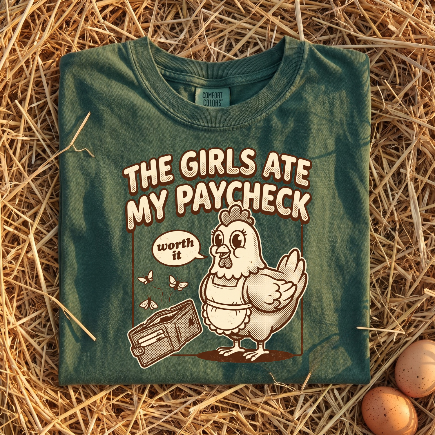 The Girls Ate My Paycheck T-Shirt