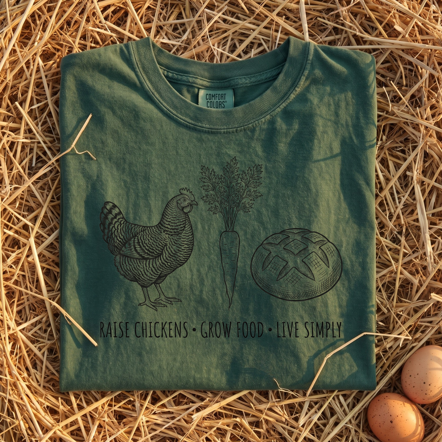 Raise Chickens, Grow Food, Live Simply T-shirt