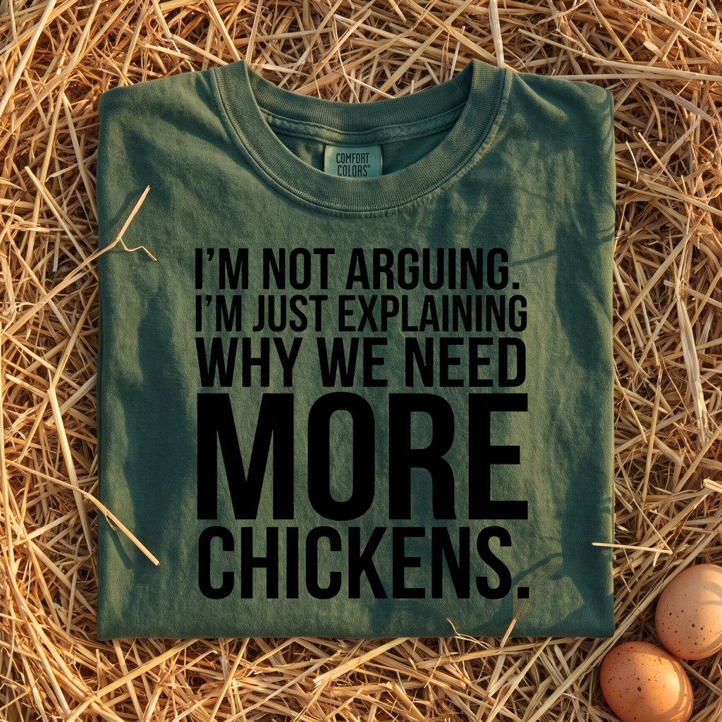 I'm Not Arguing T-Shirt