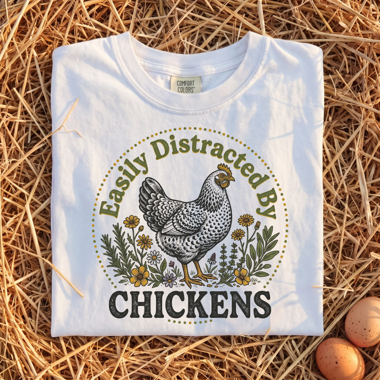 Easily Distracted By Chickens T-shirt