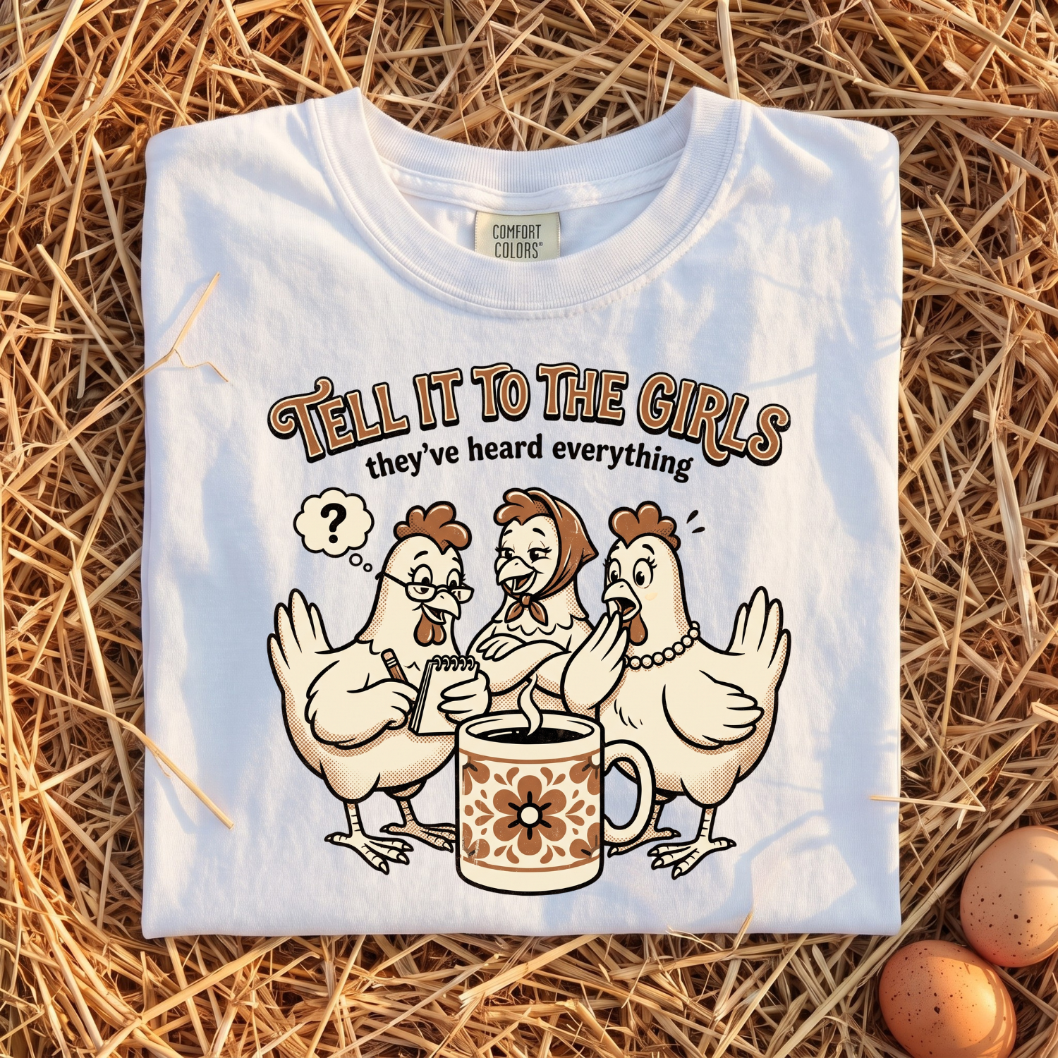 Tell It To The Girls T-Shirt