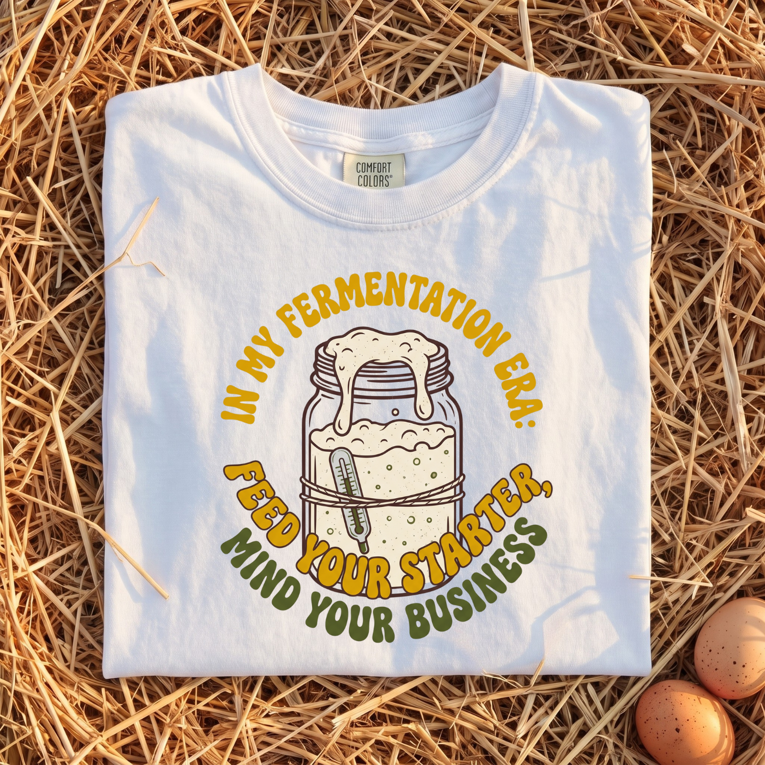 In My Fermentation Era T-shirt
