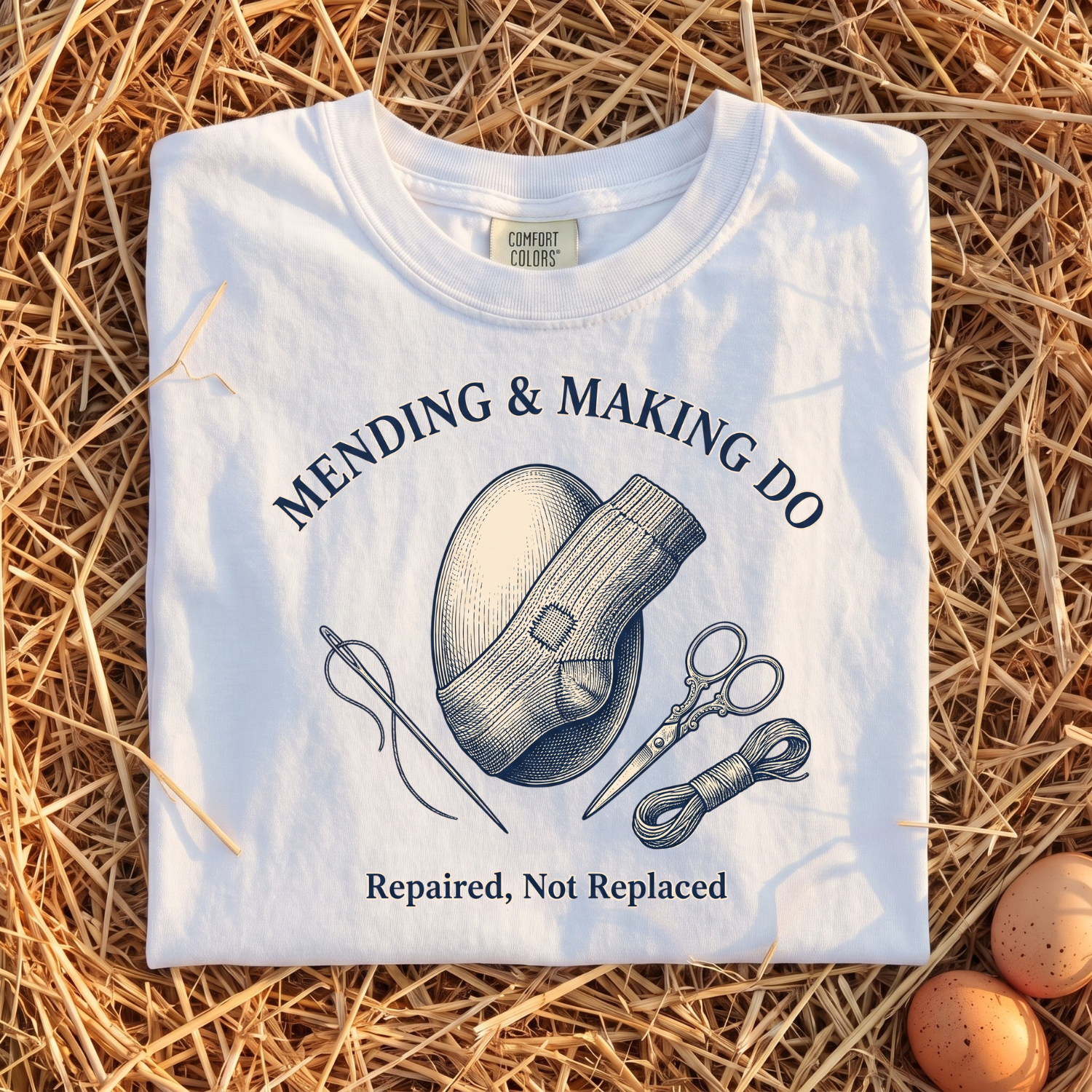 Mending & Making Do T-Shirt
