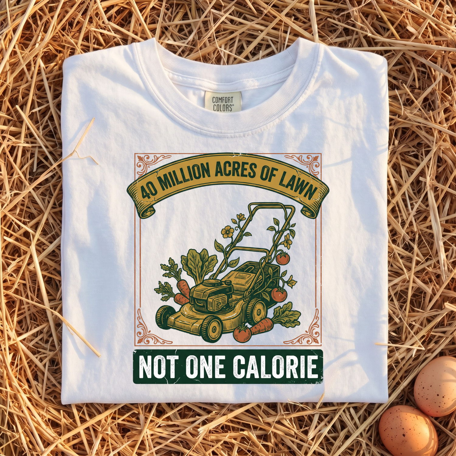 40 Million Acres Of Lawn T-Shirt
